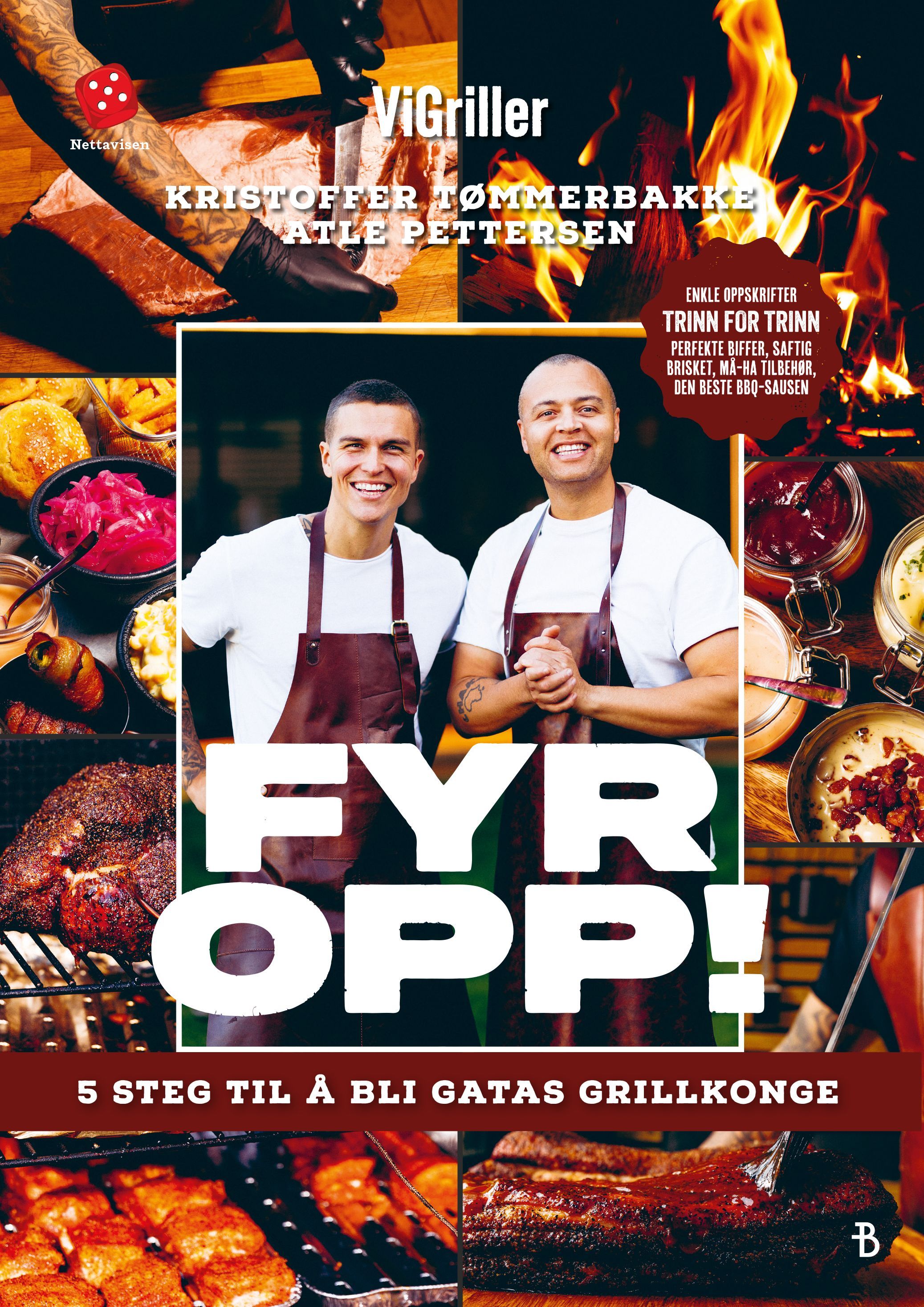 Fyr opp! : 5 steg til å bli gatas grillkonge