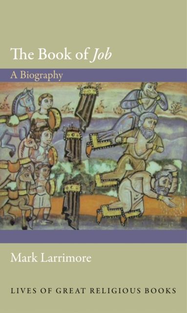 The Book of Job : A Biography