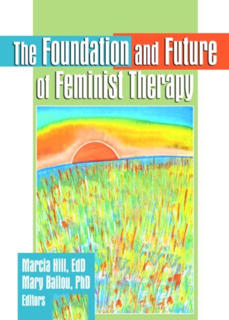Forsidebilde av The Foundation and Future of Feminist Therapy