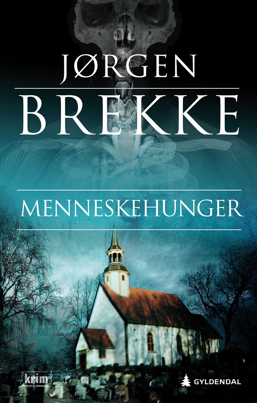 Menneskehunger : kriminalroman