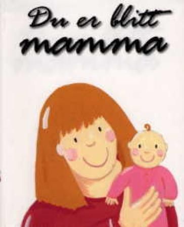Forsidebilde av Du er blitt mamma