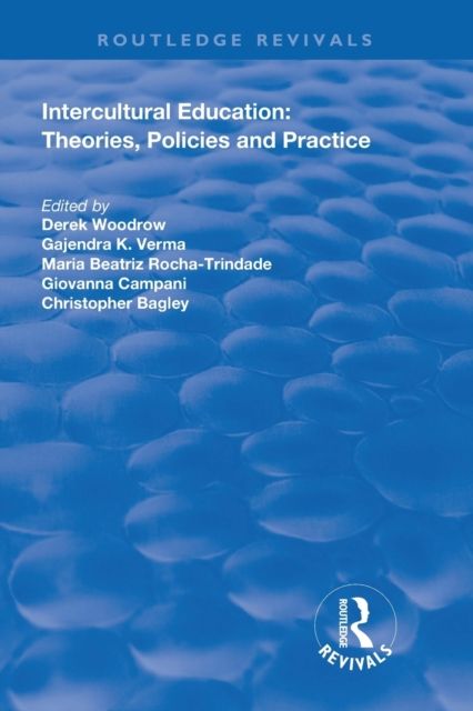 Intercultural Education : Theories, Policies and Practices