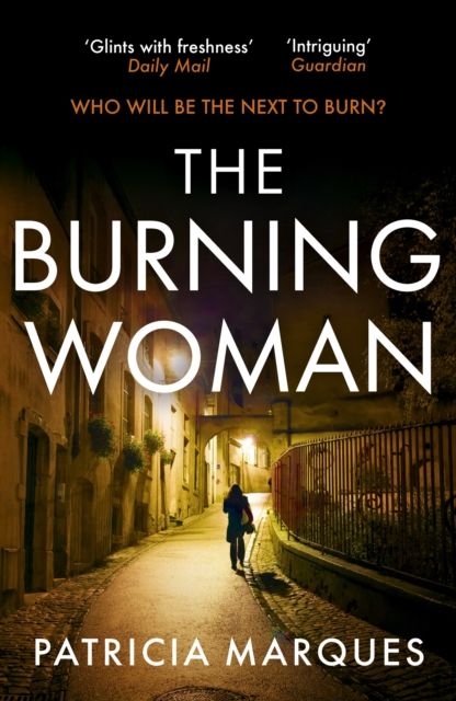 The Burning Woman : A blood-tingling serial-killer crime thriller for summer 2025