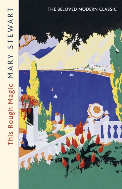 This Rough Magic : A completely unputdownable adventure from the Queen of the Romantic Mystery