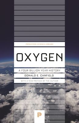 Oxygen : A Four Billion Year History