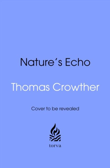Nature's Echo : The Power of Feedback Loops to Make a Better World