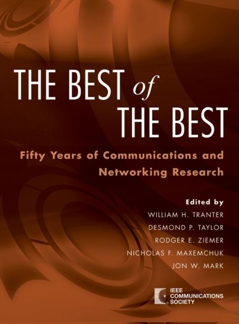 The Best of the Best : Fifty Years of Communications and Networking Research
