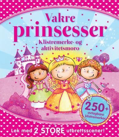 Vakre prinsesser : klistremerke- og aktivitetsmoro