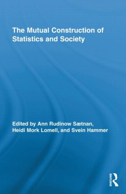 The Mutual Construction of Statistics and Society