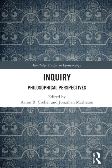 Inquiry : Philosophical Perspectives