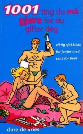 1001 ting du må gjøre før du gifter deg