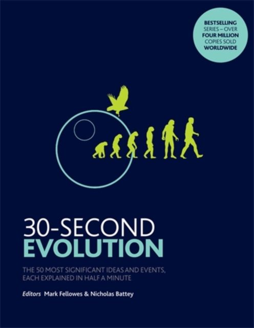30-Second Evolution : The 50 most significant ideas and events, each explained in half a minute