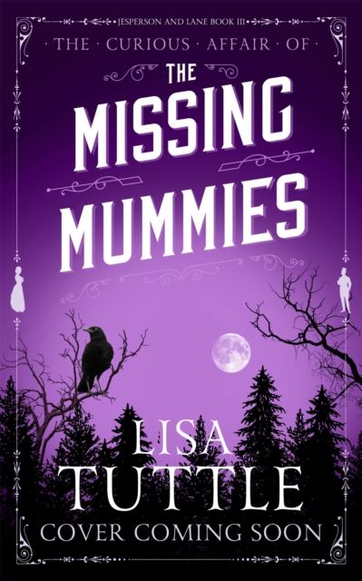 The Missing Mummies : Jesperson & Lane Book 3