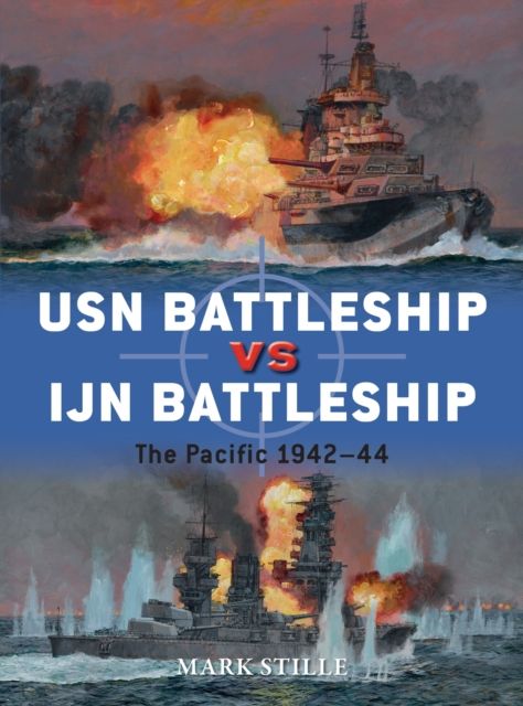 USN Battleship vs IJN Battleship : The Pacific 1942–44