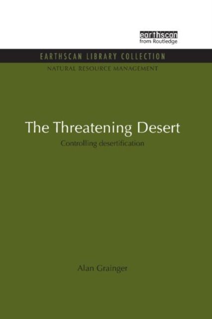 The Threatening Desert : Controlling desertification