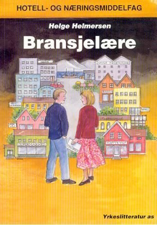 Bransjelære : hotell- og næringsmiddelfag