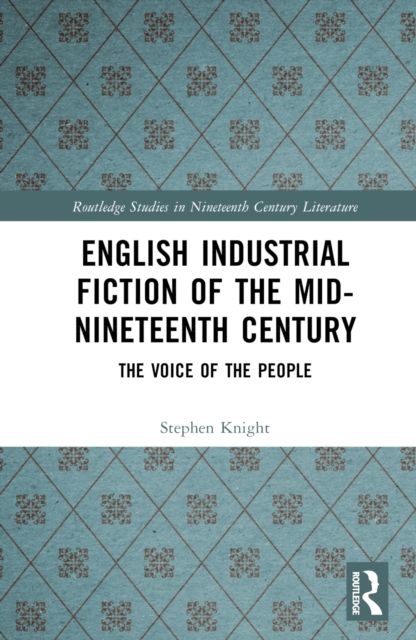Forsidebilde av English Industrial Fiction of the Mid-Nineteenth Century : The Voice of the People