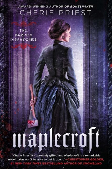 Maplecroft : The Borden Dispatches