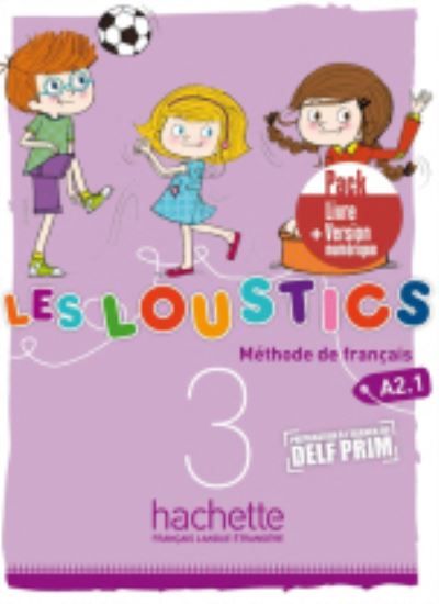 Les Loustics : Livre de l'eleve 3 + version numerique  eleve