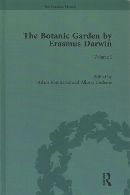 The Botanic Garden by Erasmus Darwin