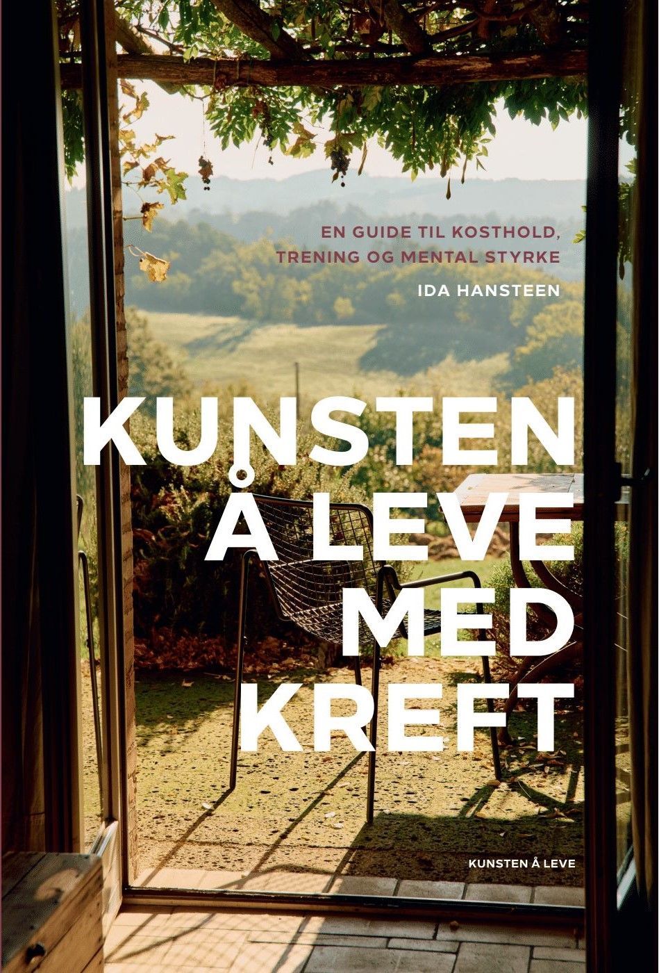Forsidebilde av Kunsten å leve med kreft : en guide til kosthold, trening og mental styrke