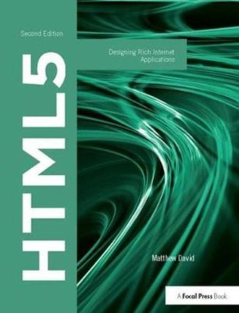 HTML5 : Designing Rich Internet Applications