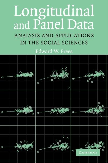 Longitudinal and Panel Data : Analysis and Applications in the Social Sciences