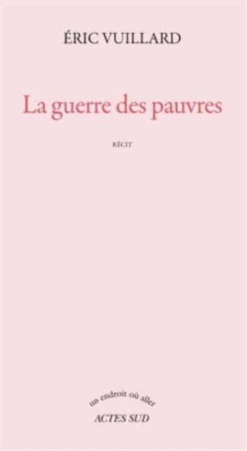 La guerre des pauvres : récit