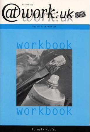 At work:UK : formgivingsfag : workbook