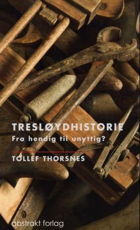 Tresløydhistorie