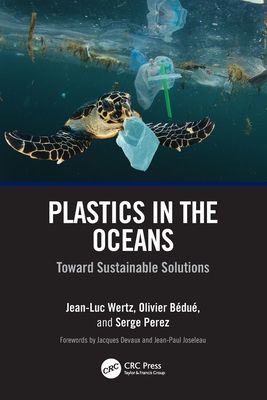 Plastics in the Oceans : Toward Sustainable Solutions