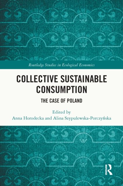 Collective Sustainable Consumption : The Case of Poland