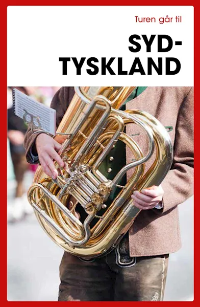Forsidebilde av Turen går til Syd-Tyskland