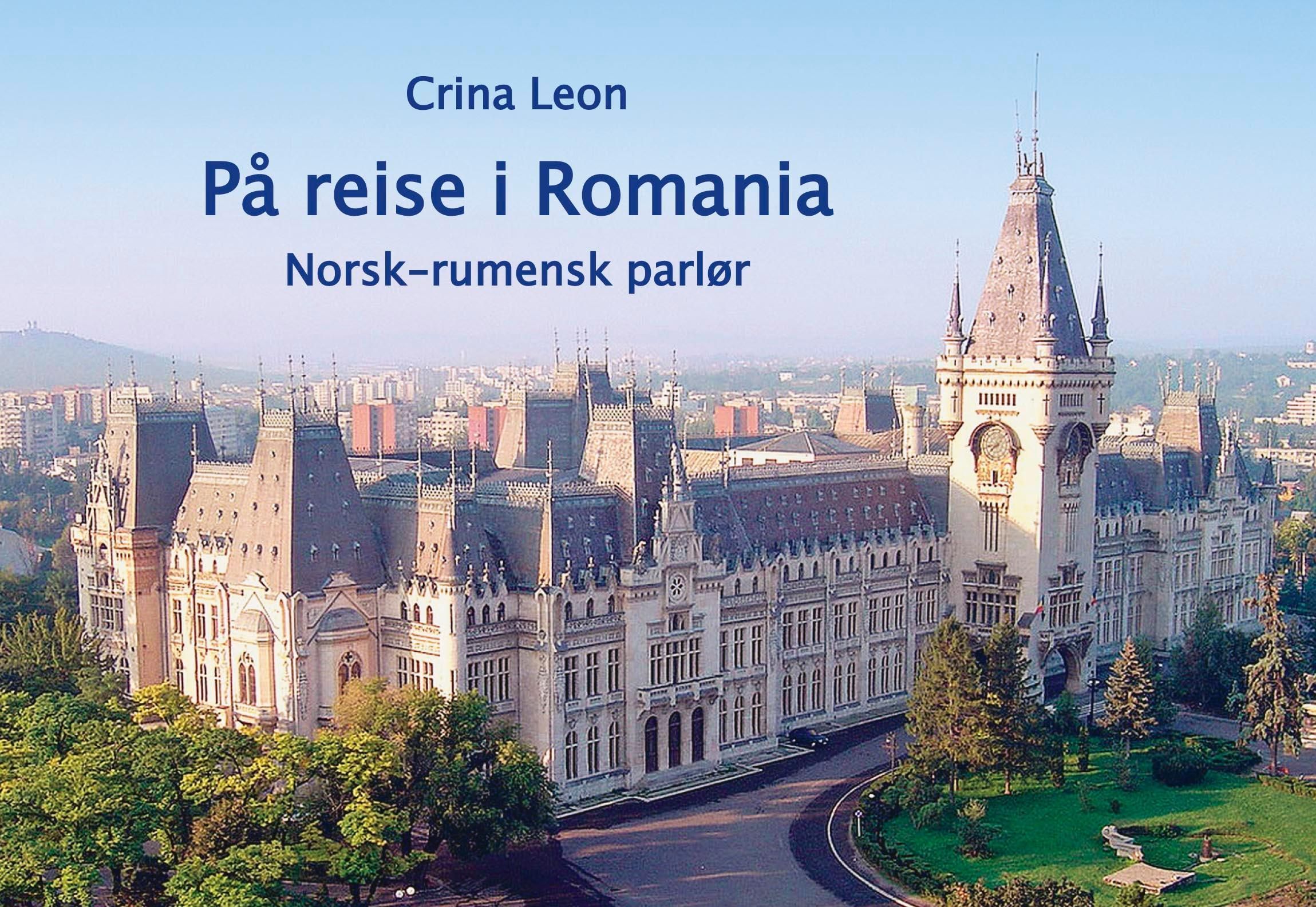 På reise i Romania : norsk-rumensk parlør