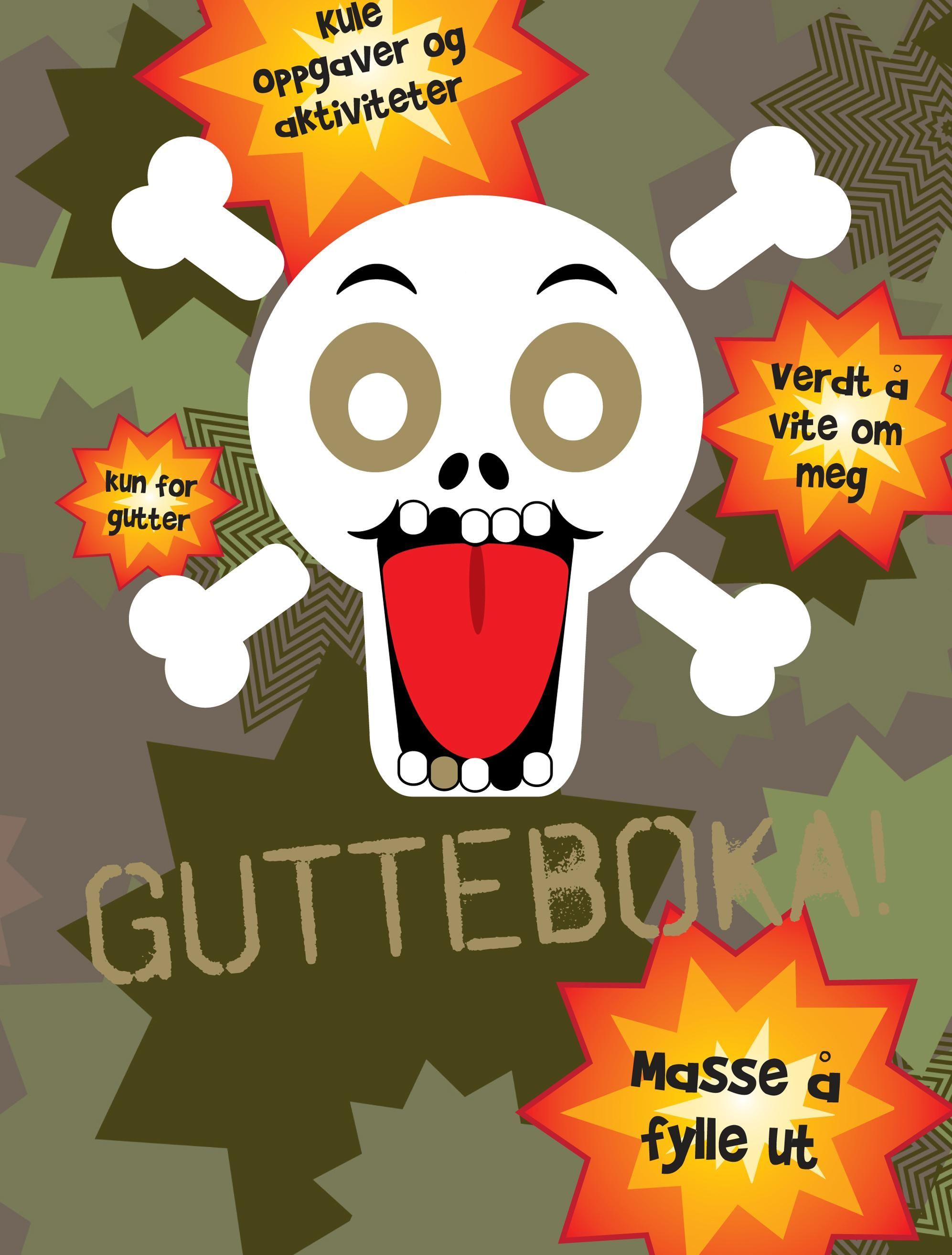 Gutteboka! : kule oppgaver og aktiviteter : verdt å vite om meg