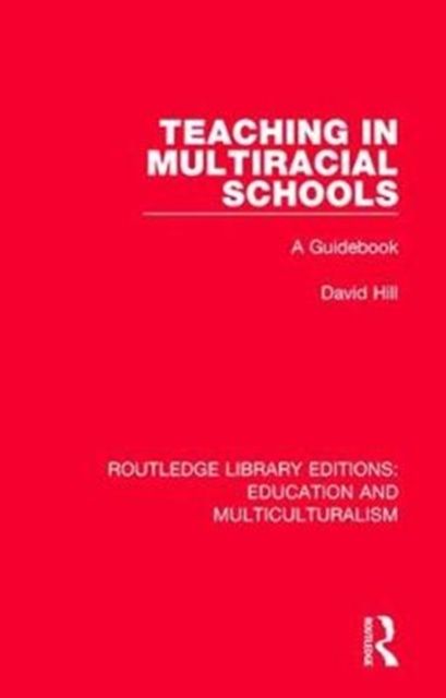 Teaching in Multiracial Schools : A Guidebook