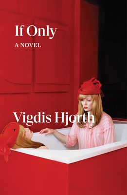 If only : a novel
