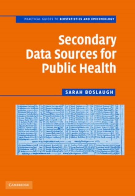 Secondary Data Sources for Public Health : A Practical Guide