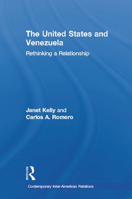 United States and Venezuela : Rethinking a Relationship