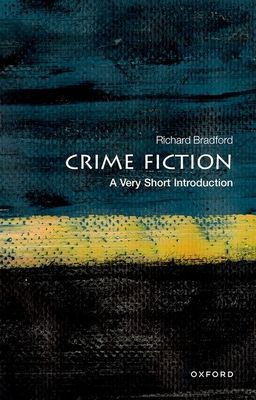 Crime Fiction : A Very Short Introduction