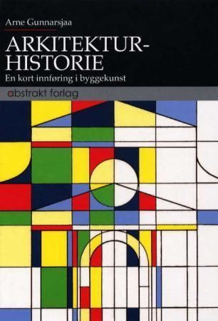 Arkitekturhistorie : en kort innføring i byggekunst