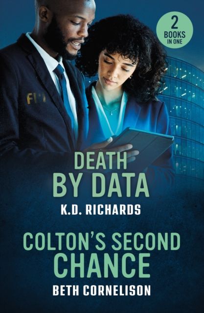 Death By Data / Colton's Second Chance : Death by Data (Guardians of Justice) / Colton's Second Chance (the Coltons of Alaska)