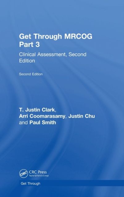Get Through MRCOG Part 3 : Clinical Assessment, Second Edition