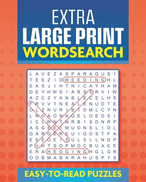 Extra Large Print Wordsearch : Easy to Read Puzzles