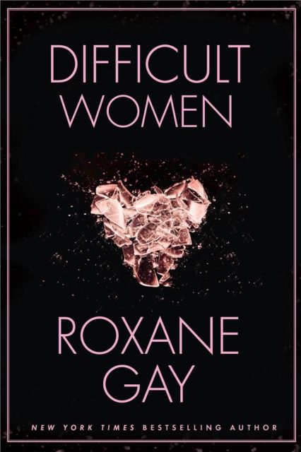 Difficult women