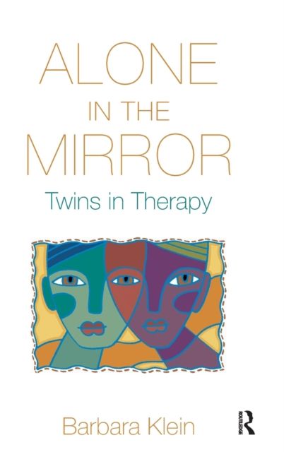 Alone in the Mirror : Twins in Therapy