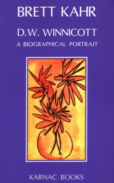 D.W. Winnicott : A Biographical Portrait