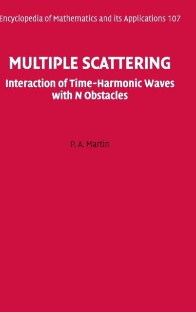 Multiple Scattering : Interaction of Time-Harmonic Waves with N Obstacles