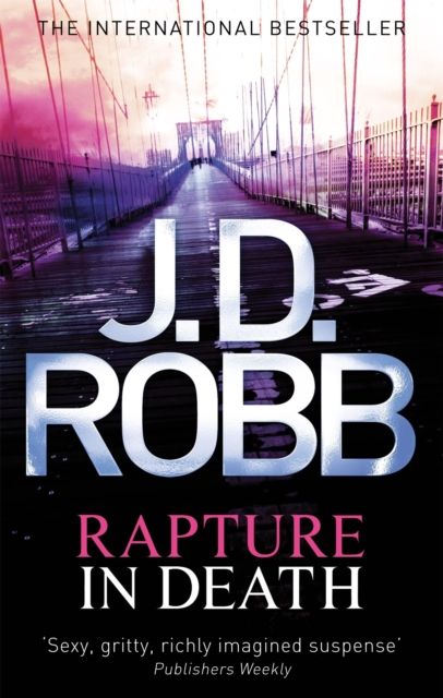 Rapture In Death : A twisted killer preys on the minds of the innocent