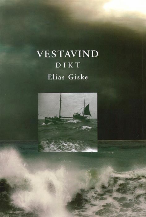 Vestavind : dikt i samling